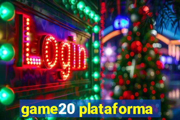 game20 plataforma